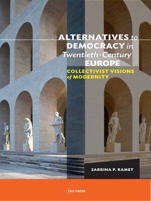 cover image of Alternatives to Democracy in Twentieth-Century Europe